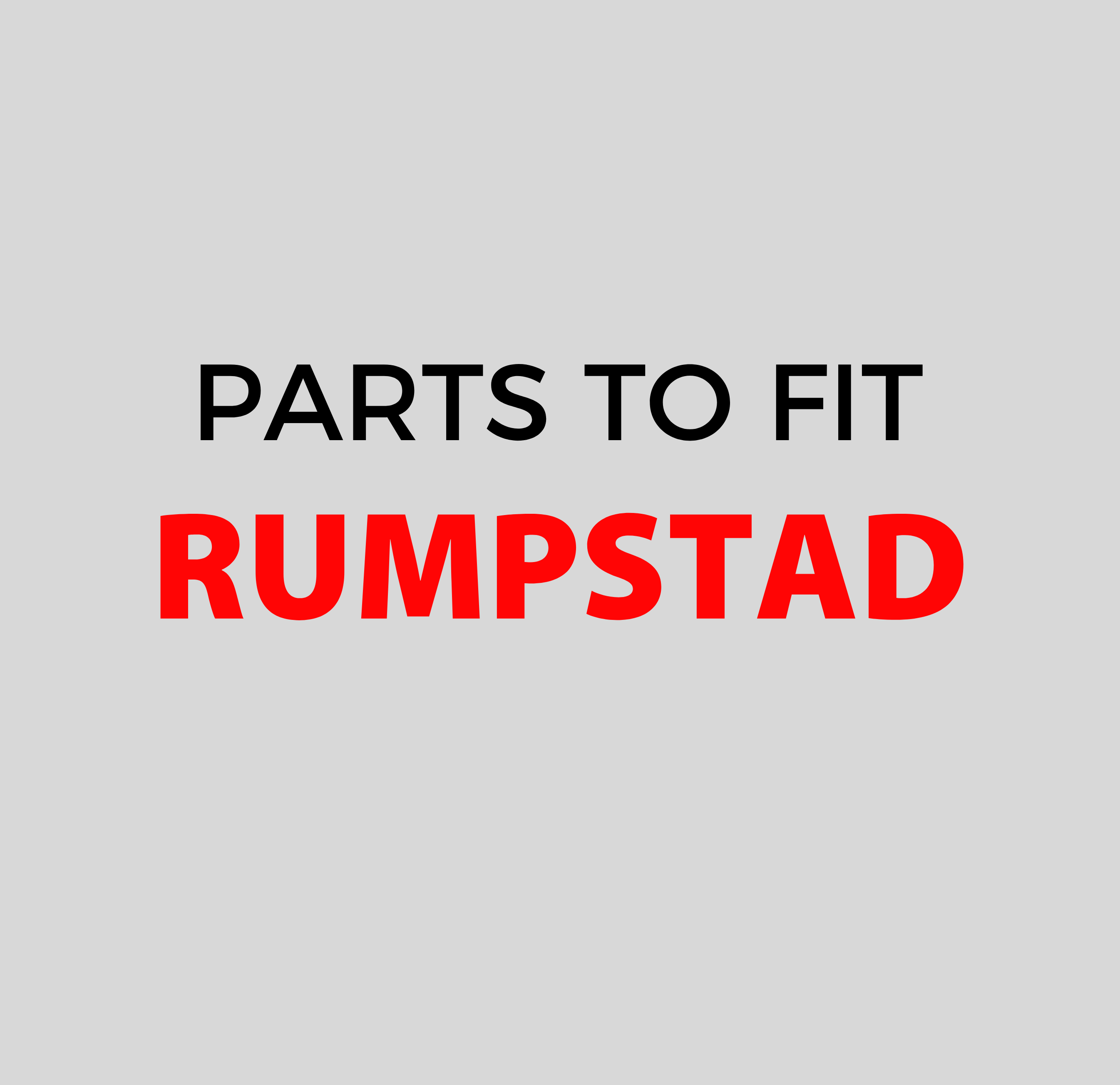 RUMPSTAD Parts RUMPSTAD Parts