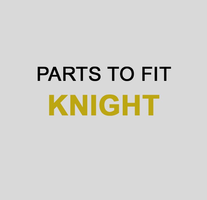 KNIGHT Parts KNIGHT Parts